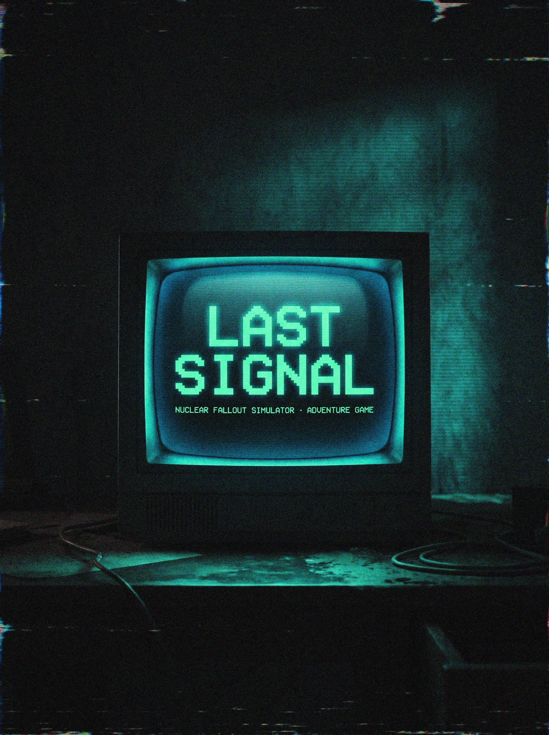 Poster del juego The Last Signal con atmósfera sci-fi y misteriosa